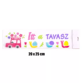 ABLAKZSELÉ CSIGÁK ÉS AUTÓ, ITT A TAVASZ FELIRATTAL
