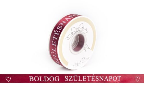 SZATÉN SZALAG, BOLDOG SZÜLETÉSNAPOT FELIRAT, BORDÓ ÉS FEHÉR